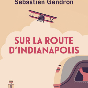 Sur la route d'Indianapolis